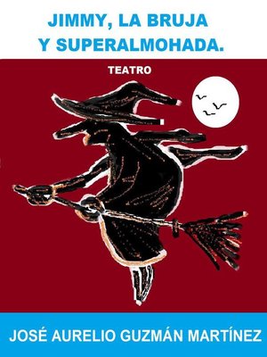 cover image of Jimmy, la bruja y Superalmohada